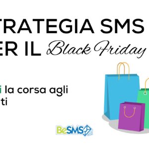 Scopri di più sull'articolo Black Friday 2025: anticipa la corsa agli sconti con una strategia SMS vincente