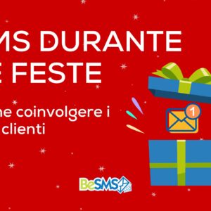 Scopri di più sull'articolo SMS per le feste: come coinvolgere i tuoi clienti
