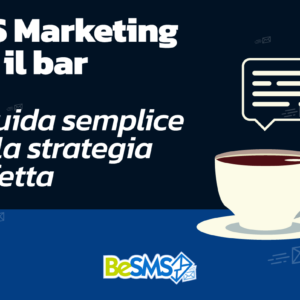 Scopri di più sull'articolo SMS Marketing per bar: la guida semplice per la strategia perfetta