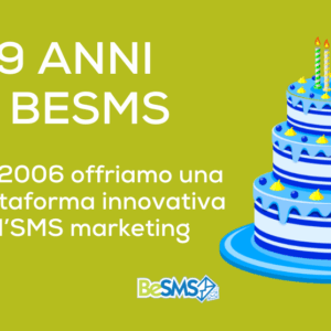 Scopri di più sull'articolo 19 anni di BeSMS: una storia fatta di evoluzione, relazioni e risultati