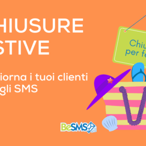 Scopri di più sull'articolo Chiusure estive: informa i tuoi clienti con gli SMS